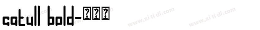 catull bold字体转换